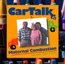 Car Talk Maternal Combustion Calls About Moms And Cars