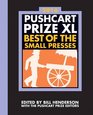 The Pushcart Prize XL Best of the Small Presses 2016 Edition