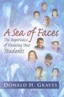 A Sea of Faces The Importance of Knowing Your Students