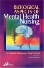 Biological Aspects of Mental Health Nursing