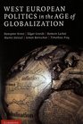 West European Politics in the Age of Globalization