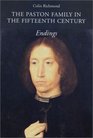The Paston Family in the Fifteenth Century  Endings