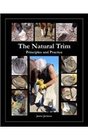 The Natural Trim Principles and Practice