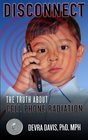 Disconnect: The Truth About Cell Phone Radiation