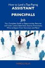 How to Land a TopPaying Assistant principals Job Your Complete Guide to Opportunities Resumes and Cover Letters Interviews Salaries Promotions What to Expect From Recruiters and More