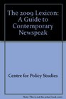 The 2009 Lexicon A Guide to Contemporary Newspeak