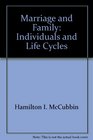 Marriage and Family Individuals and Life Cycles