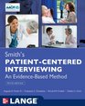 Patient Centered Interviewing An EvidenceBased Method Third Edition