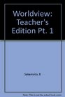 Worldview Teacher's Edition Pt 1