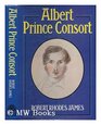 Albert Prince Consort A biography