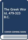 Greek World 479323 BC