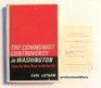 The Communist Controversy in Washington From the New Deal to McCarthy
