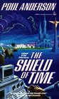 The Shield of Time (Time Patrol, Bk 4)