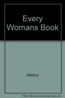 Everywoman's Book Dr Airola's Practical Guide to Holistic Health