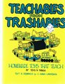 Teachables from Trashables: Homemade Toys That Teach