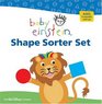 Shape Sorter Set (Baby Einstein)