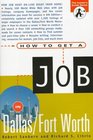 How to Get a Job in Dallas/Fort Worth