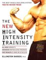 The New High Intensity Training  The Best MuscleBuilding System You've Never Tried