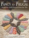 Fancy to Frugal: Authentic Quilt Patterns from the '30s