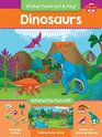 Dinosaurs Interactive fun with reusable stickers foldout play scene and punchout standup figures