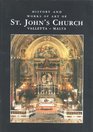 History and Works of Art of ST JOHN'S CHURCH Valletta  Malta