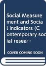 Social Measurement and Social Indicators