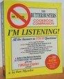 I'm Listening The Butter Busters Cookbook Companion