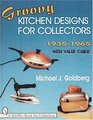 Groovy Kitchen Designs for Collectors 19351965