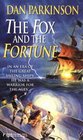 The Fox and the Fortune (Patrick Dalton, Bk 4)