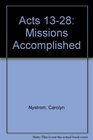 Acts 1328 Missions Accomplished