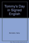 Tommy's Day in Signed English
