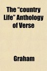 The country Life Anthology of Verse