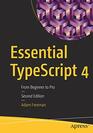 Essential TypeScript 4 From Beginner to Pro