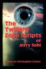 The Twilight Zone Scripts Of Jerry Sohl