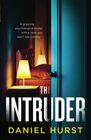 The Intruder A gripping psychological thriller with a twist you won't see coming