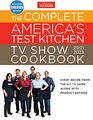 The Complete America?s Test Kitchen TV Show Cookbook 2001?2023: Every Recipe from the Hit TV Show Along with Product Ratings Includes the 2023 Season