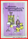 Home Winemaker's Handbook
