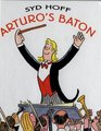 Arturo's Baton