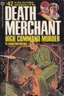 Death Merchant High Command Murder