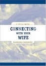 Connecting With Your Wife