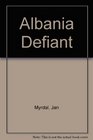 Albania Defiant
