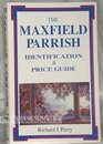 The Maxfield Parrish Identification  Price Guide
