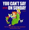 You Can't Say Boobs On Sunday  The Second Collection Of The Syndicated Cartoon Stone Soup