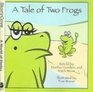 A Tale of Two Frogs Inspired by a Russian Folktale