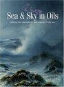 Roy Lang's Sea  Sky in Oils Painting the Atmosphere  Majesty of the Sea