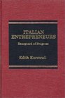 Italian Entrepreneurs Rearguard of Progress