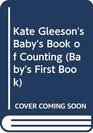 Kate Gleeson's Baby's Book of Counting