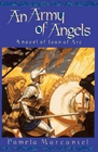 An Army of Angels A Novel of Joan of Arc