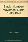 Black migration Movement North 19001920