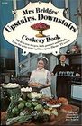 Mrs Bridges' Upstairs Downstairs Cookery Book